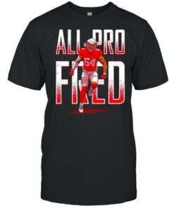 vSan Francisco Football Fred Warner All Pro Fred shirt 1