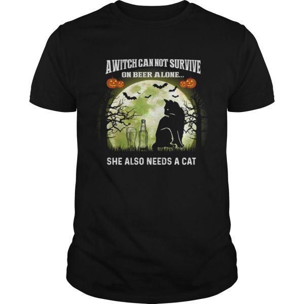 A Witch Can Not Survive On Beer Alone She Also Needs A Cat TShirt