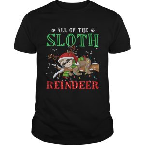 All of the Sloth reindeer light christmas shirt