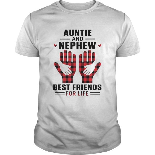 Auntie And Nephew Best Friends For Life shirt