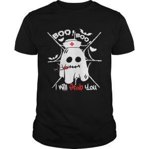 Beautiful Boo Boo I Will Stab You Ghost Nurse Funny Halloween shirt