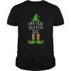 Beautiful Im The Tattoo Elf Matching Family Group Christmas shirt