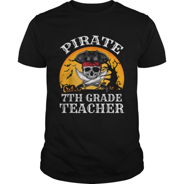 Beautiful Pirate 7th Grade Teacher Funny Halloween shirt