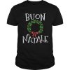 Buon Natale Christmas Italy Italian Merry Xmas shirt