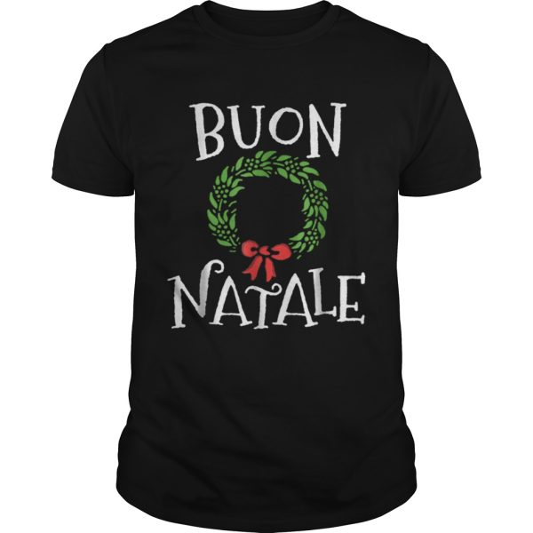 Buon Natale Christmas Italy Italian Merry Xmas shirt