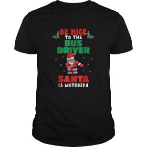 Bus Driver Christmas Pajama Santa Is Watching shirt