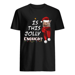 Cats Is This Jolly Enough Christmas shirt