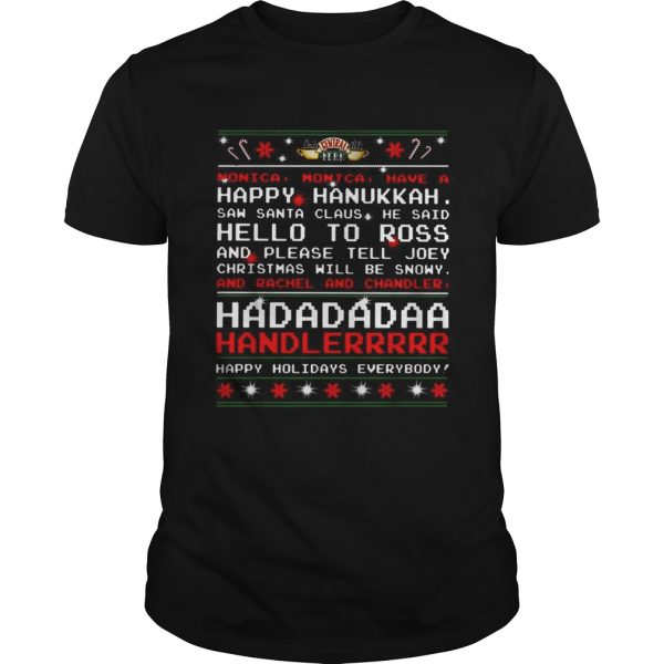 Central Perk monica monica have a happy hanukkah christmas shirt