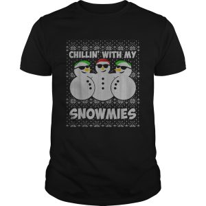 Chillin With My Snowmies Funny Ugly Christmas shirt