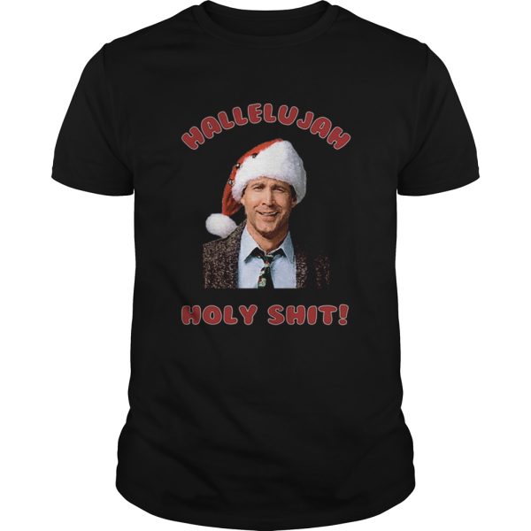 Christmas Vacation Movie Clark Griswold Hallelujah Holy Shit shirt