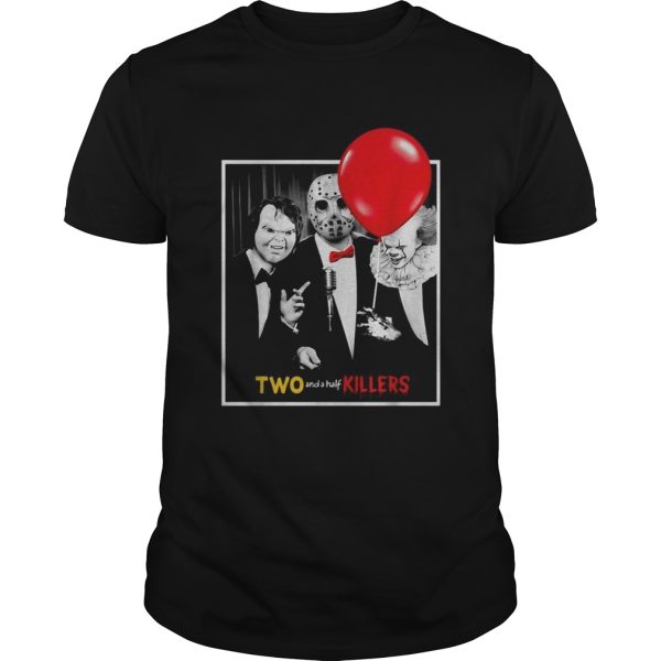 Chucky Jason Voorhees Pennywise two and a half killers shirt