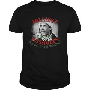 Clark Griswold jolliest bunch of assholes this side of the nuthouse shirt