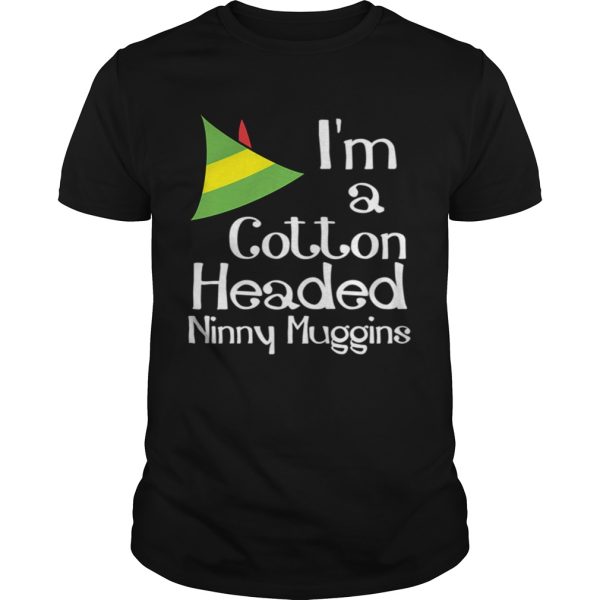 Cotton Headed Ninny Muggins Buddy The Elf Hat Graphic shirt