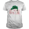 Cousin Eddie Save The Neck For Me Clark Cousin Eddie Christmas Hat shirt