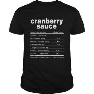 Cranberry Sauce Christmas Food Nutrition Facts Shirt