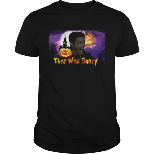 Dean Winchester that was scary Halloween shirt