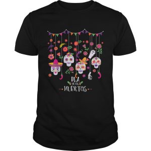 Dia De Los Muertos Funny Day of the dead Hanging skulls TShirt