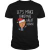 Donald Trump Lets Make Christmas Great Again Funny Trump Xmas shirt