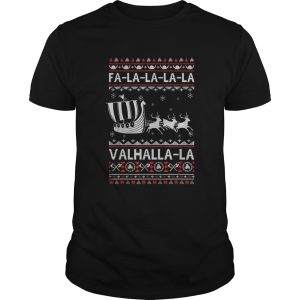 Fa La La Valhalla Viking Ship Ugly Christmas shirt