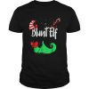Family Matching Blunt Elf Christmas shirt