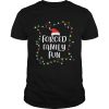 Forced Family Fun Christmas Gift shirt