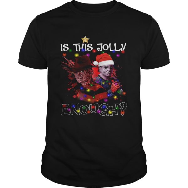 Freddy Krueger Michael Myersth jolly enough light christmas shirt