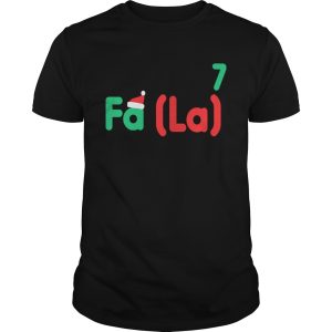 Funny Math FaLaLa Christmas shirt