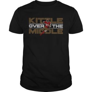 George Kittle San Francisco 49ers Over the Middle shirt