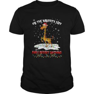 Giraffe On The Naughty List And I Regret Nothing shirt