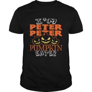 Halloween Costume Im Peter Peter Pumpkin Eater shirt