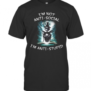 Halloween Jack Skellington I&#039m Not Anti Social I&#039m Anti Stupid T-Shirt