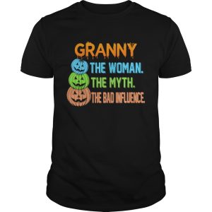 Halloween Women Mom Granny The Woman The Myth The Bad Influence TShirt