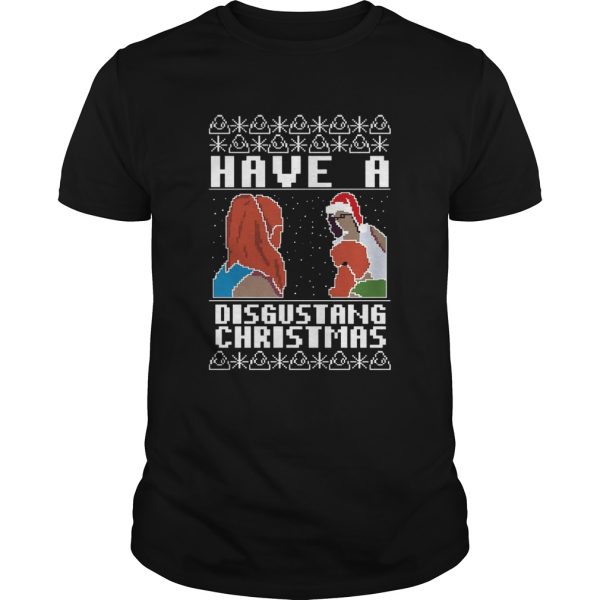 Have a Disgustang Christmas shirt