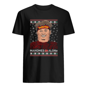 Home Malone showtime Mahomes Alone Christmas shirt