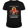 Horror Halloween we used to smile and then we worked at Shoprite shirt