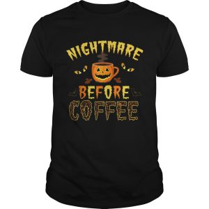 Hot Nightmare Before Coffee Women Funny Halloween shirt