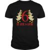 Hot Six Geese ALaying Song 12 Days Christmas Tee shirt