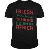I Bless The Reins Down In Africa Christmas shirt