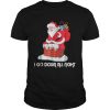 I Go Down All Night Crude Dirty Funny Christmas Santa shirt
