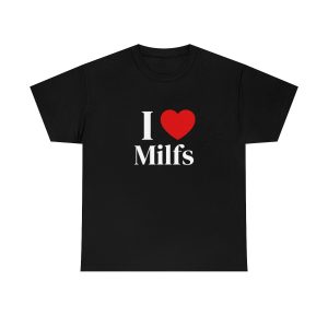 I Heart Milfs Shirt