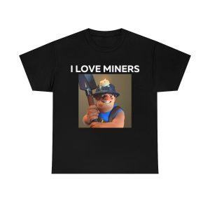 I Love Miners Shirt