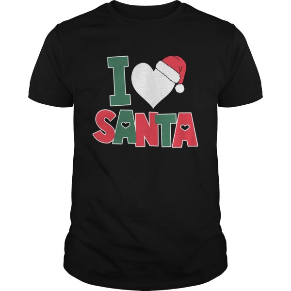 I Love Santa Cute Christmas shirt