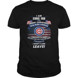 I am Cubs fan I say Merry Christmas god bless America t-shirt