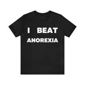 I beat Anorexia T-Shirt