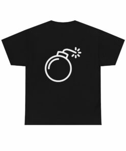 I have a bomb Shirt 2