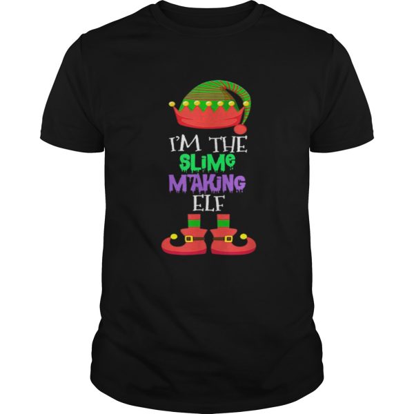 IM THE Slime Making ELF Christmas Xmas Elf Group Costume shirt