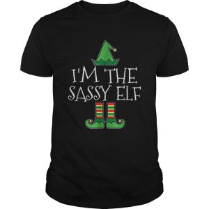 Im Sassy Elf Matching Family Group Christmas Funny shirt