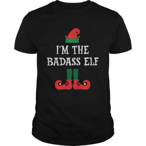 Im The Badass Elf Matching Family Group Christmas shirt