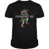 Im the Psychiatrist Elf Christmas Matching Medical Staff shirt
