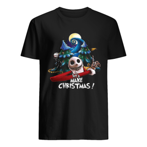 Jack Skellington let’s make Christmas shirt